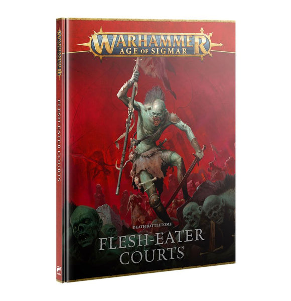 Warhammer Age of Sigmar - Death Battletome: Flesh-eater Courts