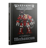 Warhammer The Horus Heresy - Liber Mechanicum: Forces of the Taghmata Army Book