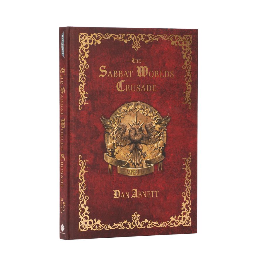 Warhammer 40,000 - The Sabbat Worlds Crusade (Hardback)