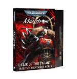 Warhammer 40,000 - The Maelstrom: Lair of the Tyrant – Into the Nightmare Realm