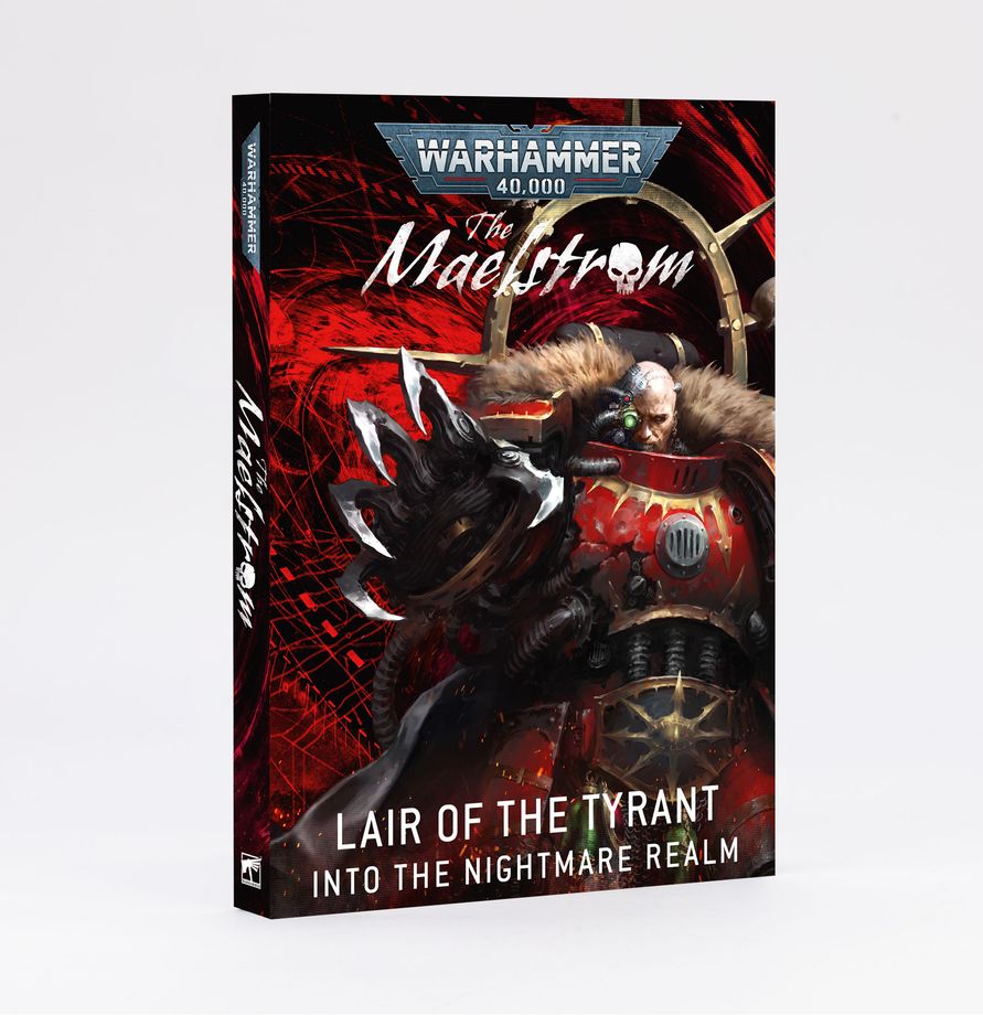 Warhammer 40,000 - The Maelstrom: Lair of the Tyrant – Into the Nightmare Realm