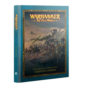 Warhammer The Old World - Ravening Hordes
