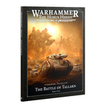Warhammer The Horus Heresy - Journal Tactica: The Battle of Tallarn – Part One