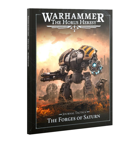 Warhammer The Horus Heresy - Journal Tactica: The Forges of Saturn