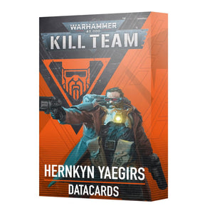 Warhammer 40,000 - Kill Team: Hernkyn Yaegirs – Datacards