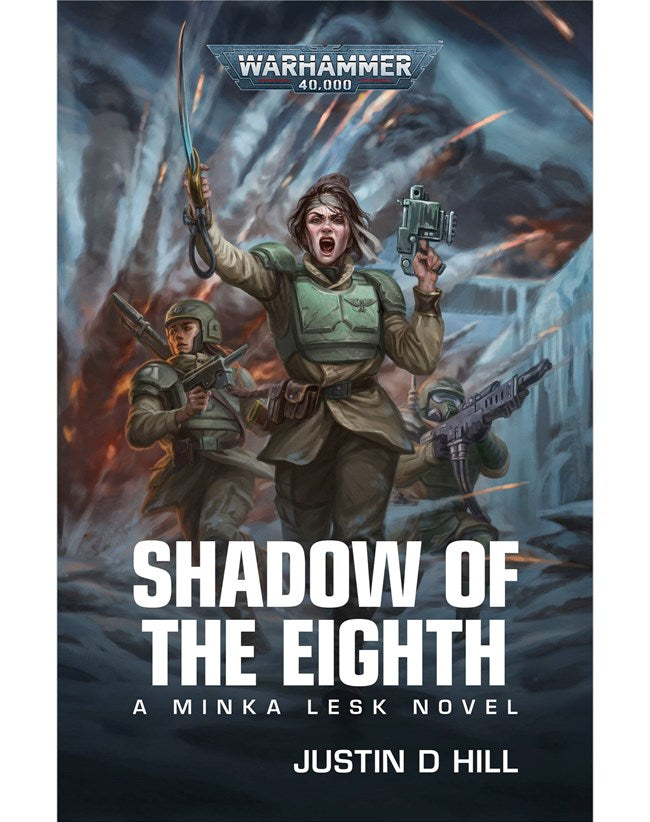 Warhammer 40.000 - Minka Lesk: Shadow of the Eighth (Hardback)