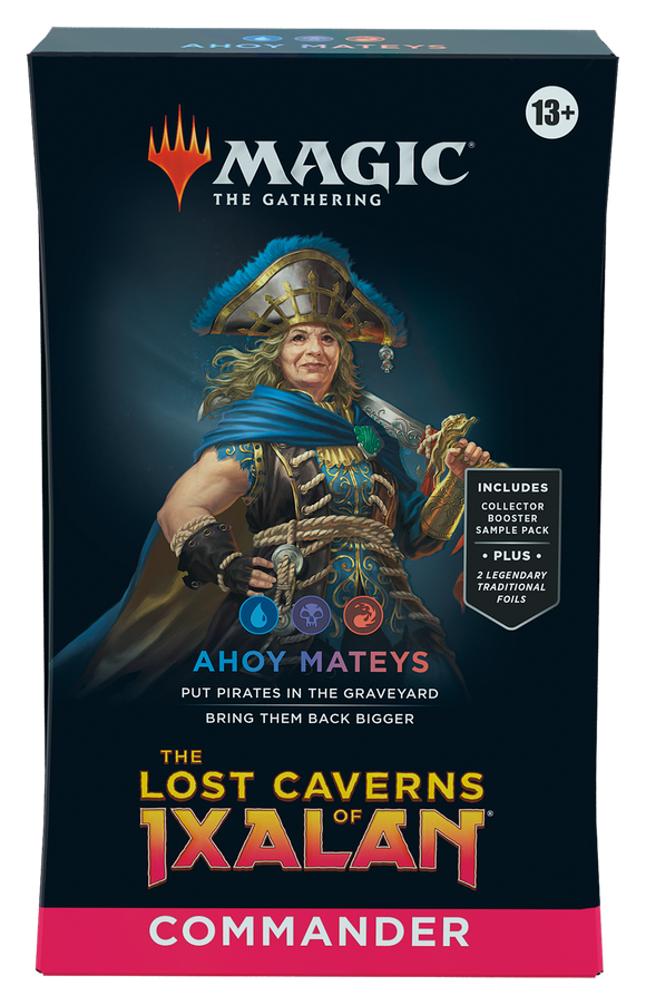 The Lost Caverns of Ixalan Commander Decks  - Ahoy Mateys