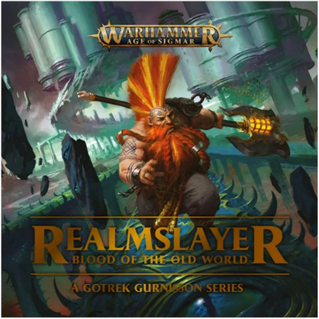 Warhammer Age of Sigmar - Realmslayer: Blood of the Old World (Audiobook)