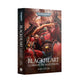 Warhammer 40.000 - Blackheart: Claws of the Maelstrom (Hardback)