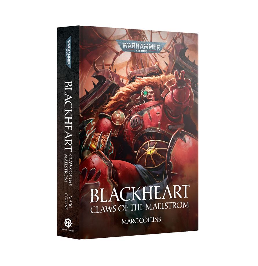 Warhammer 40.000 - Blackheart: Claws of the Maelstrom (Hardback)