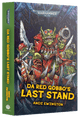 Warhammer 40.000 - Da Red Gobbo's Last Stand (Hardback)