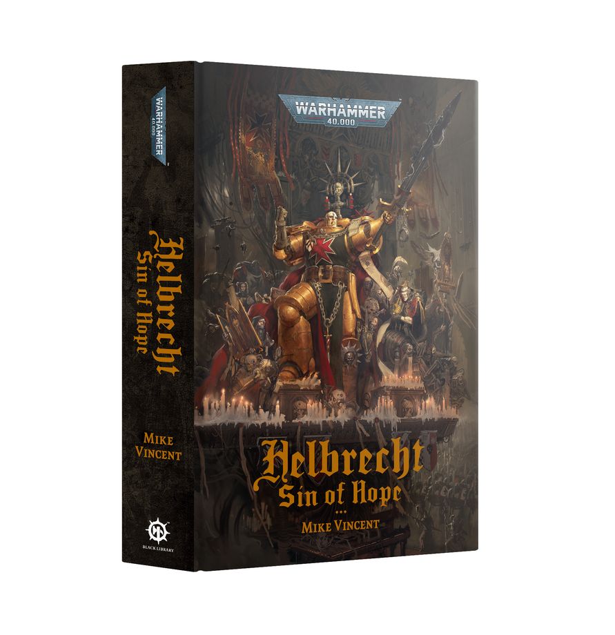 Warhammer 40,000 - Helbrecht: Sin of Hope (Hardback)