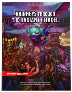 Dungeons & Dragons 5th Ed. Journey Through Radiant Citadel