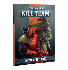 Warhammer Kill Team: Into the Dark (Book)