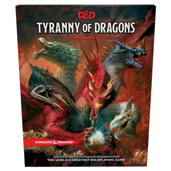 Dungeons & Dragons 5th Ed. Tyranny of Dragons (Evergreen)